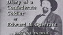 Diary of a Confederate Soldier - Part One - In Dixie