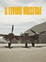 A Living Museum