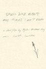Small Wild Plants and Things I Don’t Know Small Wild Plants And Things I Don’t Know()|ดูหนังออนไลน์ฟรี