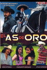 (HD). El As De Oro Teljes Film Magyarul (2012) Ingyen Online