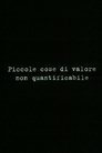 Piccole cose di valore non quantificabile