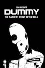 DUMMY: the saddest story never told