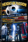 Height of Passion - Vol.1 - Boca Juniors / River Plate