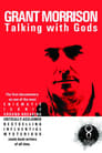مترجم أونلاين و تحميل Grant Morrison: Talking with Gods 2010 مشاهدة فيلم