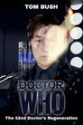 The 42nd Doctor's Regeneration