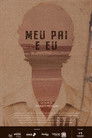 Meu Pai e Eu