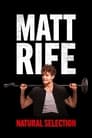 Matt Rife: Natural Selection