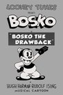 Bosko the Drawback