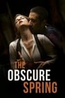 The Obscure Spring 2014 | WEBRip 1080p 720p Full Movie