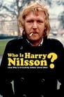 Who Is Harry Nilsson (And Why Is Everybody Talkin’ About Him?)