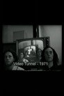 Video Tunnel
