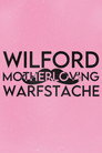 Poster for Wilford 'Motherloving' Warfstache