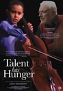Talent Has Hunger