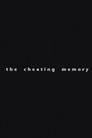 The Cheating Memory (2011) - Affiche