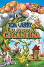 Tom i Jerry: Una aventura gegantina