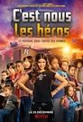 C'est nous les héros C'est Nous Les Héros ☑ Voir Film - Streaming Complet VF 2020