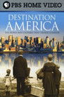 Destination America: The People and Cultures That Created a Nation