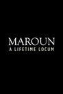 Maroun: A Lifetime Locum