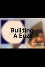 Building A Buzz