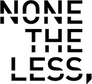 Nonetheless Productions Nonetheless Productions