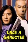 Poster for Once a Gangster