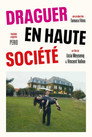 Draguer en Haute Société