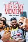 This Is My Moment (2024)