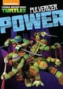 Teenage Mutant Ninja Turtles: Pulverizer Power 2015