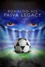 مترجم أونلاين و تحميل Ronaldo 420: Paiva Legacy 2022 مشاهدة فيلم