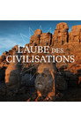 L'aube des civilisations