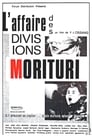 L'Affaire des Divisions Morituri