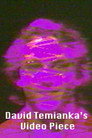 David Temianka's Video Piece