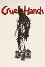 Cruel Hands