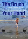 The Brush in Your Hand