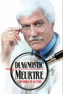 Diagnostic : Meurtre