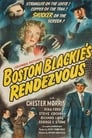 Boston Blackie’s Rendezvous