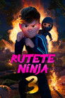 Plakat for 'Rutete Ninja 3'