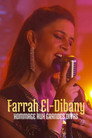 Farrah El Dibany - Hommage aux grandes divas