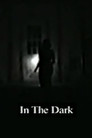 In the Dark