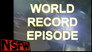 World Record Episode