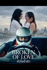 Broken of Love poster
