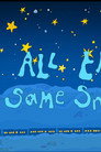 All the same snow