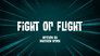 Fight or Flight