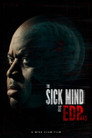 The Sick Mind of EDP445