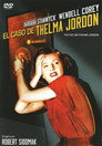 El caso de Thelma Jordon