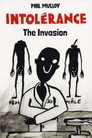 Intolerance II: The Invasion