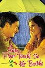 Plakat for 'Hum Pyar Tumhi Se Kar Baithe'