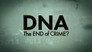 DNA - The End of Crime?