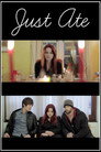 Plakat for 'Just Ate'