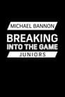 Breaking Into the Game: Juniors
